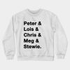 Family Guy Names Crewneck Sweatshirt Official Family Guy Merch