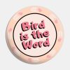 Bird Is The Word Pin Official Family Guy Merch