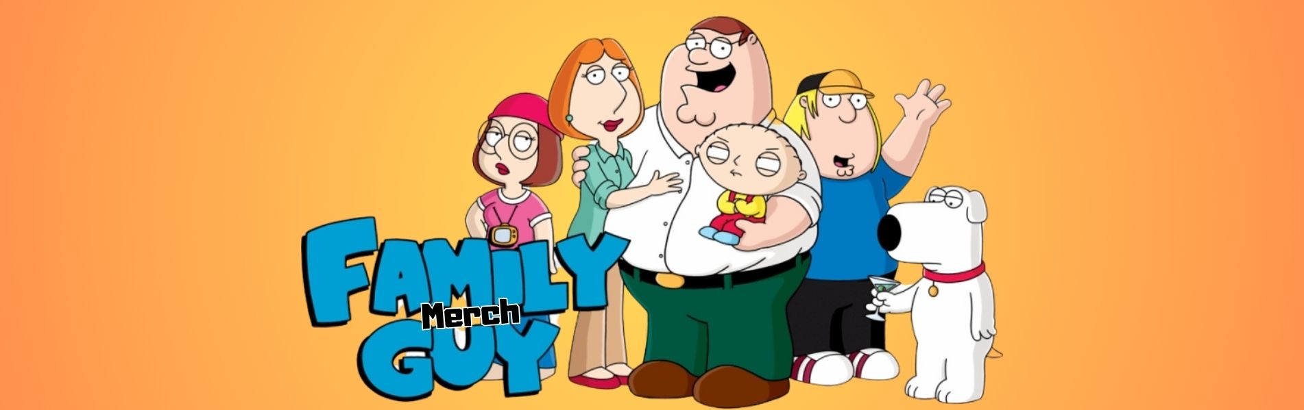 Family Guy Merch Banner